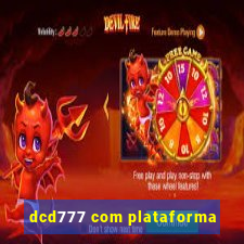 dcd777 com plataforma